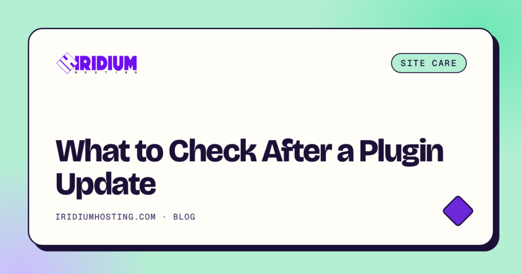 What to Check After a Plugin Update